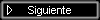 Siguiente